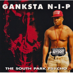 Ganksta N-I-P - The South Park Psycho, CD