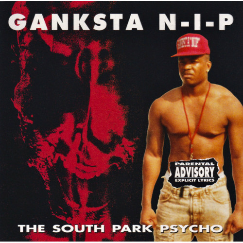 Ganksta N-I-P - The South Park Psycho, CD