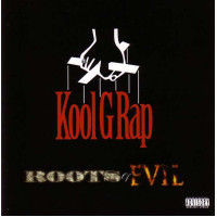 Kool G Rap - Roots Of Evil, CD