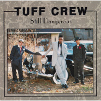 Tuff Crew - Still Dangerous, CD