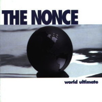 The Nonce - World Ultimate, CD