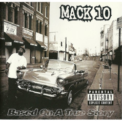 Mack 10 - Based On A True Story, CD