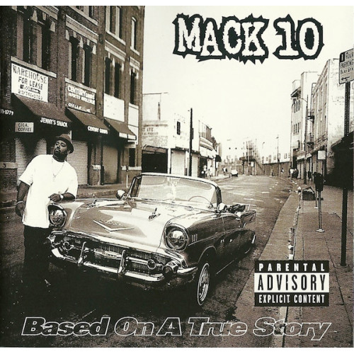 Mack 10 - Based On A True Story, CD