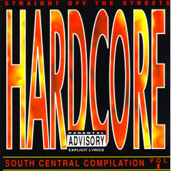 Various - Hardcore South Central Compilation Vol. 1, CD