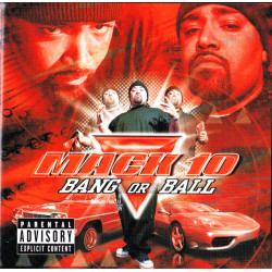 Mack 10 - Bang Or Ball, CD