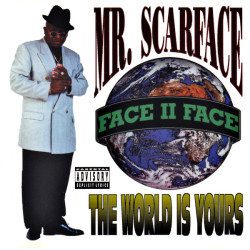 Mr. Scarface - The World Is Yours, CD