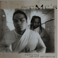 The CMC's - Everyday Death Sentence, CD