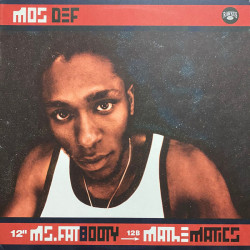 Mos Def - Ms. Fat Booty / Mathematics, 12"