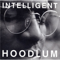 Intelligent Hoodlum - Intelligent Hoodlum, LP