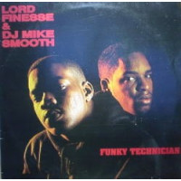 Lord Finesse & DJ Mike Smooth - Funky Technician, LP