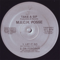 M.U.C.H. Posse - Let It Go / On Fondren, 12"