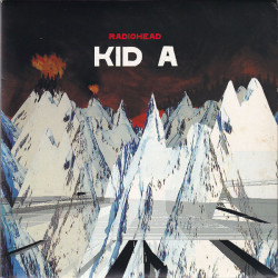 Radiohead - Kid A, 210"