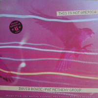 David Bowie / Pat Metheny Group - This Is Not America (Theme From The Original Motion Picture, The Falcon And The Snowman), 12"