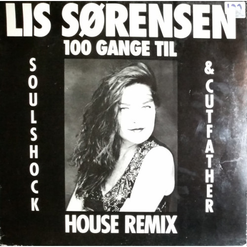 Lis Sørensen - 100 Gange Til, 12"