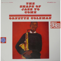 Ornette Coleman - The Shape Of Jazz To Come, LP, Reissue