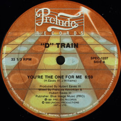 D Train - You're The One For Me, 12", Reissue