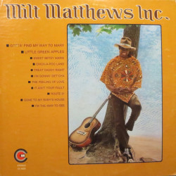 Milt Matthews Inc. - Milt Matthews Inc., LP