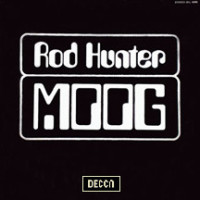 Rod Hunter - Moog, LP