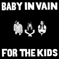 Baby In Vain - For The Kids, 12", EP