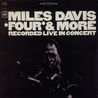 Miles Davis - 'Four' & More - Recorded Live In Concert, LP, Reissue