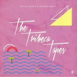 Willie Graff & Darren Eboli - The Tribeca Tapes, 12"