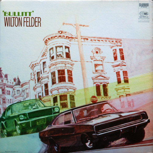 Wilton Felder - 'Bullitt', LP