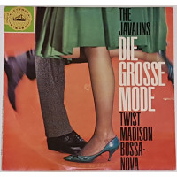 The Javalins, The Madison Playboys, The Bossa Nova Cats - Die Grosse Mode, LP