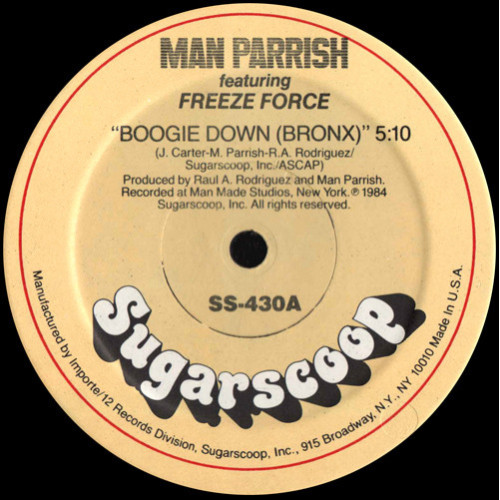 Man Parrish Featuring Freeze Force - Boogie Down (Bronx), 12"