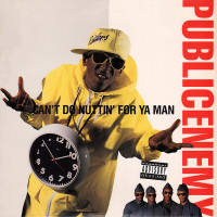 Public Enemy - Can't Do Nuttin' For Ya Man, 12"