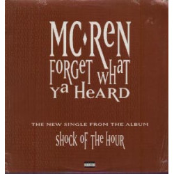 MC Ren - Forget What Ya Heard, 12"