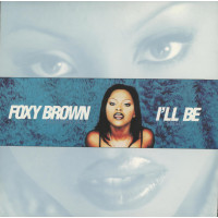 Foxy Brown - I'll Be, 12"