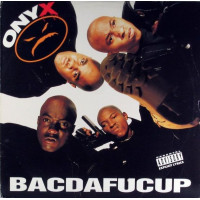 Onyx - Bacdafucup, LP