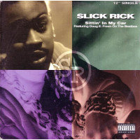 Slick Rick - Sittin' In My Car, 12"