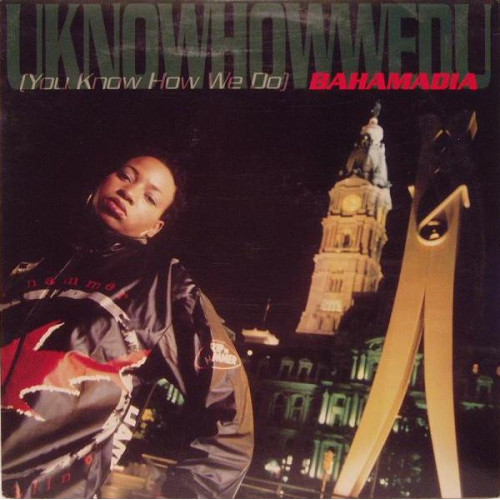 Bahamadia - Uknowhowwedu (You Know How We Do), 12"