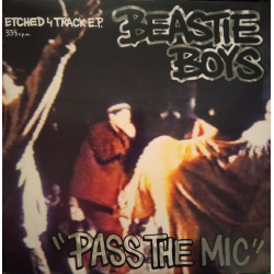 Beastie Boys - Pass The Mic, 12", EP, Etched