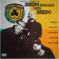 House Of Pain - Shamrocks And Shenanigans (Boom Shalock Lock Boom), 12"