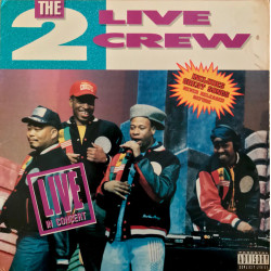 The 2 Live Crew - Live In Concert, LP