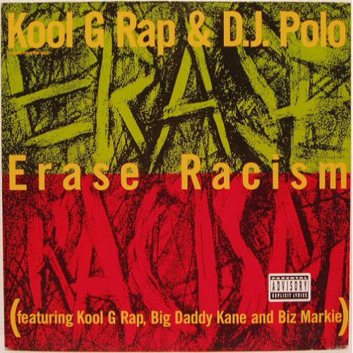 Kool G Rap & D.J. Polo - Erase Racism, 12"