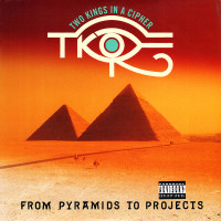 Two Kings In A Cipher - From Pyramids To Projects, LP