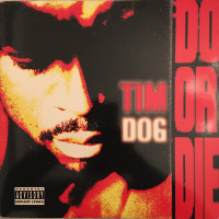 Tim Dog - Do Or Die, LP