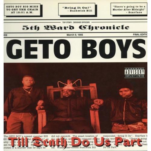 Geto Boys - Till Death Do Us Part, 2xLP