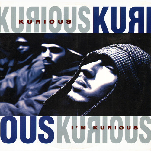 Kurious - I'm Kurious, 12"