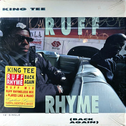 King Tee - Ruff Rhyme (Back Again), 12"