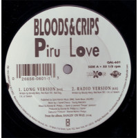 Bloods & Crips - Piru Love / Puttin' In Work, 12"