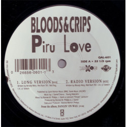 Bloods & Crips - Piru Love / Puttin' In Work, 12"