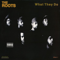 The Roots - What They Do, 12"