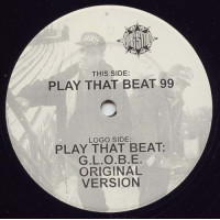 Gang Starr / G.L.O.B.E. & Whiz Kid - Play That Beat, 12"