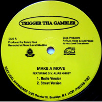 Trigger Tha Gambler - Make A Move / Tha Anger, 12"