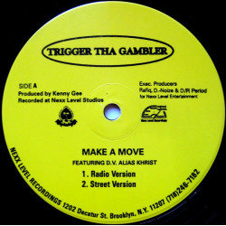 Trigger Tha Gambler - Make A Move / Tha Anger, 12"