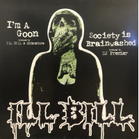 Ill Bill - I'm A Goon / Society Is Brainwashed, 12"